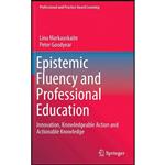 کتاب Epistemic Fluency and Professional Education اثر جمعی از نویسندگان انتشارات Springer