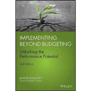 کتاب Implementing Beyond Budgeting اثر Bjarte Bogsnes انتشارات Wiley
