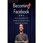 کتاب Becoming Facebook اثر Mike Hoefflinger and Nicholas Techosky انتشارات Audible Studios on Brilliance