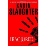 کتاب Fractured اثر Karin Slaughter انتشارات Delacorte Press