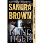 کتاب Blind Tiger اثر Sandra Brown انتشارات Grand Central Publishing