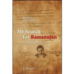 کتاب My Search for Ramanujan اثر Ken Ono and Amir D. Aczel انتشارات Springer