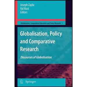 کتاب Globalisation, Policy and Comparative Research اثر Joseph Zajda Val Rust انتشارات Springer 