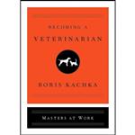 کتاب Becoming a Veterinarian  اثر Boris Kachka انتشارات SimonSchuster