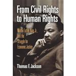 کتاب From Civil Rights to Human Rights اثر Martin Luther King Jr. and Thomas F. Jackson انتشارات University of Pennsylvania Press