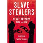 کتاب Slave Stealers اثر Timothy Ballard انتشارات Shadow Mountain