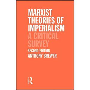 کتاب Marxist Theories of Imperialism اثر Anthony Brewer انتشارات بله