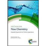 کتاب Flow Chemistry اثر جمعی از نویسندگان انتشارات Royal Society of Chemistry
