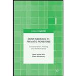 کتاب Rent-Seeking in Private Pensions اثر Mark Hyde and Silvia Borzutzky انتشارات Palgrave Macmillan