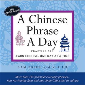 کتاب Chinese Phrase A Day Practice Pad اثر Sam Brier and Xia Lu انتشارات Tuttle Publishing