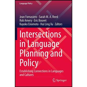 کتاب Intersections in Language Planning and Policy اثر جمعی از نویسندگان انتشارات Springer 