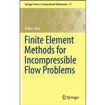 کتاب Finite Element Methods for Incompressible Flow Problems  اثر Volker John انتشارات Springer