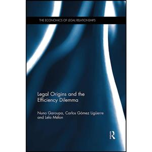 کتاب Legal Origins and the Efficiency Dilemma اثر Nuno Garoupa انتشارات بله 