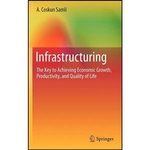 کتاب Infrastructuring اثر A. Coskun Samli انتشارات Springer 