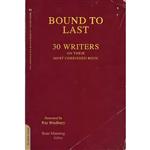 کتاب Bound to Last اثر Sean Manning and Ray Bradbury انتشارات Da Capo Press