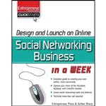 کتاب Design and Launch an Online Social Networking Business in a Week  اثر Julien A. Sharp انتشارات Entrepreneur Press