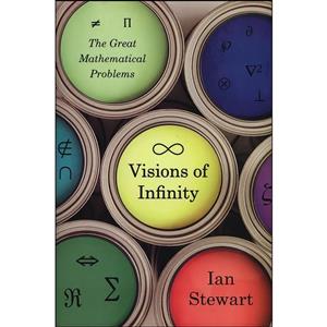 کتاب Visions of Infinity اثر Ian Stewart انتشارات Basic Books