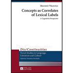 کتاب Concepts as Correlates of Lexical Labels اثر Slawomir Wacewicz انتشارات بله