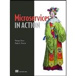 کتاب Microservices in Action اثر Morgan Bruce and Paulo A. Pereira انتشارات Manning