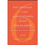 کتاب Six Capitals  or Can Accountants Save the Planet اثر Jane Gleeson-White انتشارات W. W. NortonCompany