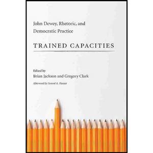 کتاب Trained Capacities اثر Gregory Clark and Brian Jackson انتشارات University of South Carolina Press 