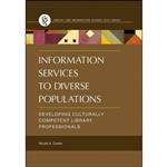 کتاب Information Services to Diverse Populations اثر Nicole A. Cooke انتشارات Libraries Unlimited