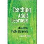 کتاب Teaching Adult Learners اثر Jessica A. Curtis انتشارات بله