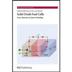 کتاب Solid Oxide Fuel Cells اثر Tim S. Zhao and Meng Ni انتشارات Royal Society of Chemistry