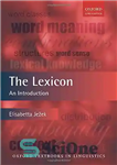 دانلود کتاب The Lexicon: An Introduction – واژگان: مقدمه