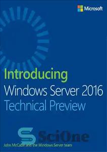 دانلود کتاب Introducing Windows Server 2016 Technical Preview – معرفی پیش نمایش فنی ویندوز سرور 2016
