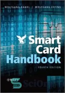 دانلود کتاب Smart Card Handbook, 4th Edition – کتابچه راهنمای کارت هوشمند، ویرایش چهارم