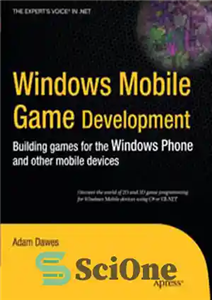دانلود کتاب Windows Mobile Game Development: Building games for the Windows Phone and other mobile devices – توسعه بازی ویندوز...