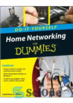 دانلود کتاب Home Networking Do-It-Yourself For Dummies – شبکه های خانگی خودتان برای آدمک ها انجام دهید