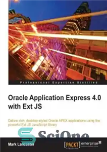 دانلود کتاب Oracle Application Express 4.0 with Ext JS – Oracle Application Express 4.0 با Ext JS