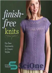 دانلود کتاب Finish-Free Knits – بافتنی بدون پایان