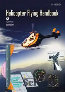دانلود کتاب Helicopter Flying Handbook – کتاب راهنمای پرواز هلیکوپتر