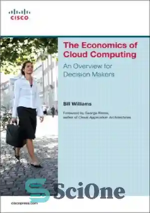 دانلود کتاب The Economics of Cloud Computing: An Overview For Decision Makers اقتصاد محاسبات ابری: مروری بر تصمیم گیرندگان 