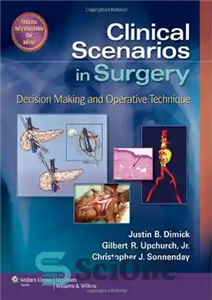 دانلود کتاب Clinical scenarios in surgery decision making and operative technique سناریوهای بالینی در جراحی: تصمیم گیری و... 