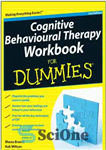 دانلود کتاب Cognitive behavioural therapy workbook for dummies, 2nd ed – کتاب کار درمان شناختی رفتاری برای آدمک ها، ویرایش...