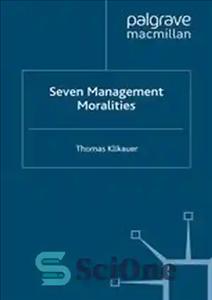 دانلود کتاب Seven Management Moralities – هفت اخلاق مدیریت
