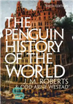 دانلود کتاب The Penguin History of the World (6th edition) – تاریخچه پنگوئن جهان (ویرایش ششم)