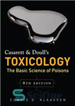 دانلود کتاب Casarett & Doull’s Toxicology The Basic Science of Poisons, Eighth Edition – سم شناسی Casarett & Doull’s Basic...