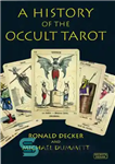 دانلود کتاب A History of the Occult Tarot – تاریخچه تاروت غیبی