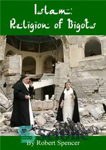 دانلود کتاب Islam: Religion of Bigots – اسلام: دین متعصبان