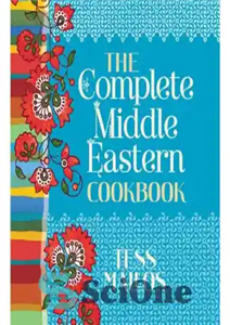 دانلود کتاب The Complete Middle Eastern Cookbook – کتاب آشپزی کامل خاورمیانه