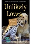 دانلود کتاب Unlikely Loves 43 Heartwarming True Stories from the Animal Kingdom – Unlikely Loves 43 داستان واقعی دلچسب از...