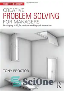 دانلود کتاب Creative Problem Solving for Managers: Developing Skills for Decision Making and Innovation – حل مسئله خلاق برای مدیران:...