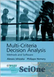 دانلود کتاب Multi-criteria Decision Analysis: Methods and Software – تجزیه و تحلیل تصمیم چند معیاره: روش ها و نرم افزار