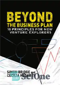 دانلود کتاب Beyond the Business Plan: 10 Principles for New Venture Explorers – فراتر از طرح کسب و کار: 10...