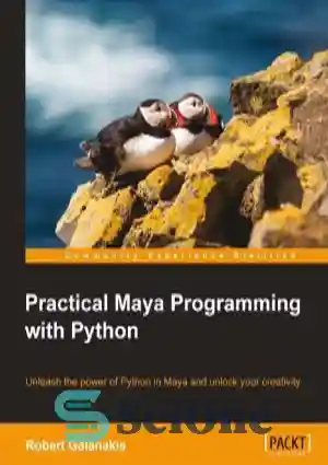 دانلود کتاب Practical Maya Programming with Python – برنامه نویسی عملی مایا با پایتون